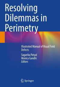 Resolving Dilemmas in Perimetry : Illustrated Manual of Visual Field Defects