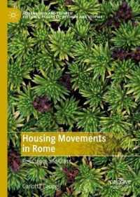 Housing Movements in Rome : Resistance and Class (Alternatives and Futures: Cultures, Practices, Activism and Utopias)