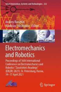 Electromechanics and Robotics : Proceedings of 16th International Conference on Electromechanics and Robotics 'Zavalishin's Readings' (ER(ZR) 2021), St. Petersburg, Russia, 14-17 April 2021 (Smart Innovation, Systems and Technologies)
