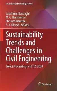 Sustainability Trends and Challenges in Civil Engineering : Select Proceedings of CTCS 2020 (Lecture Notes in Civil Engineering)