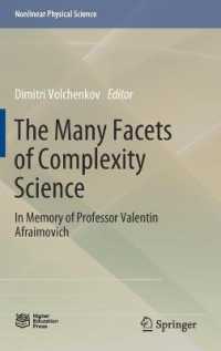 The Many Facets of Complexity Science : In Memory of Professor Valentin Afraimovich (Nonlinear Physical Science)