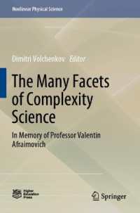 The Many Facets of Complexity Science : In Memory of Professor Valentin Afraimovich (Nonlinear Physical Science)