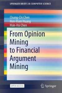 From Opinion Mining to Financial Argument Mining (Springerbriefs in Computer Science) （2021）