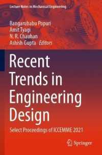 Recent Trends in Engineering Design : Select Proceedings of ICCEMME 2021 (Lecture Notes in Mechanical Engineering)