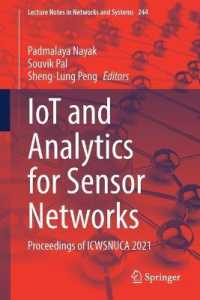 IoT and Analytics for Sensor Networks : Proceedings of ICWSNUCA 2021 (Lecture Notes in Networks and Systems)