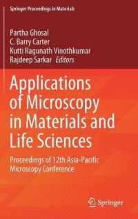 Applications of Microscopy in Materials and Life Sciences : Proceedings of 12th Asia-Pacific Microscopy Conference (Springer Proceedings in Materials)