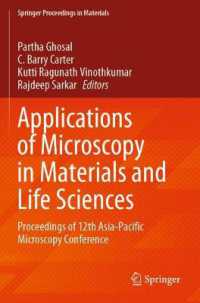 Applications of Microscopy in Materials and Life Sciences : Proceedings of 12th Asia-Pacific Microscopy Conference (Springer Proceedings in Materials)