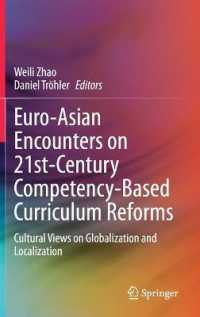 Euro-Asian Encounters on 21st-Century Competency-Based Curriculum Reforms : Cultural Views on Globalization and Localization