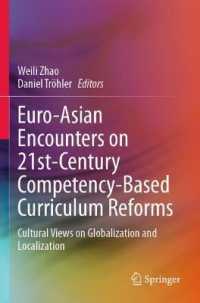 Euro-Asian Encounters on 21st-Century Competency-Based Curriculum Reforms : Cultural Views on Globalization and Localization