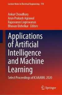 Applications of Artificial Intelligence and Machine Learning : Select Proceedings of ICAAAIML 2020 (Lecture Notes in Electrical Engineering)