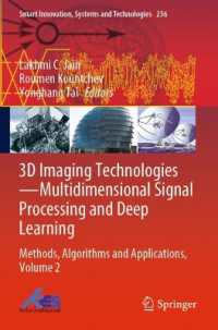 3D Imaging Technologies—Multidimensional Signal Processing and Deep Learning : Methods, Algorithms and Applications, Volume 2 (Smart Innovation, Systems and Technologies)