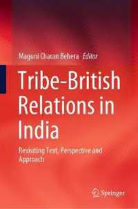 Tribe-British Relations in India : Revisiting Text, Perspective and Approach