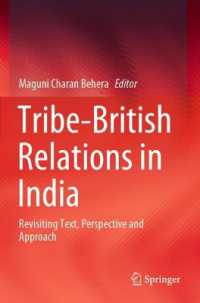 Tribe-British Relations in India : Revisiting Text, Perspective and Approach