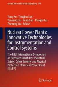 Nuclear Power Plants: Innovative Technologies for Instrumentation and Control Systems : The Fifth International Symposium on Software Reliability, Industrial Safety, Cyber Security and Physical Protection of Nuclear Power Plant (ISNPP) (Lecture Notes