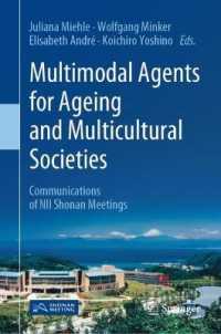 Multimodal Agents for Ageing and Multicultural Societies : Communications of NII Shonan Meetings （2021）