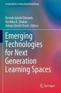 Emerging Technologies for Next Generation Learning Spaces (Lecture Notes in Educational Technology)