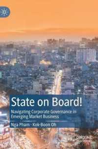 新興市場の国営企業にみるコーポレート・ガバナンス<br>State on Board! : Navigating Corporate Governance in Emerging Market Business