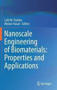 Nanoscale Engineering of Biomaterials: Properties and Applications （2021）