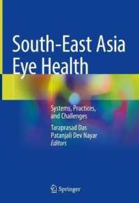 South-East Asia Eye Health : Systems, Practices, and Challenges