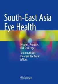 South-East Asia Eye Health : Systems, Practices, and Challenges