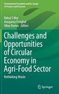 Challenges and Opportunities of Circular Economy in Agri-Food Sector : Rethinking Waste (Environmental Footprints and Eco-design of Products and Processes)
