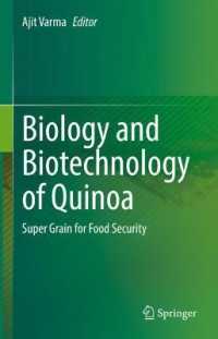 Biology and Biotechnology of Quinoa : Super Grain for Food Security （2021）