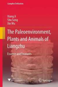 The Paleoenvironment, Plants and Animals of Liangzhu : Essence and Treasures (Liangzhu Civilization)