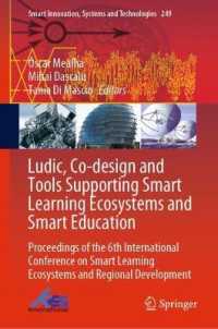 Ludic, Co-design and Tools Supporting Smart Learning Ecosystems and Smart Education : Proceedings of the 6th International Conference on Smart Learning Ecosystems and Regional Development (Smart Innovation, Systems and Technologies)