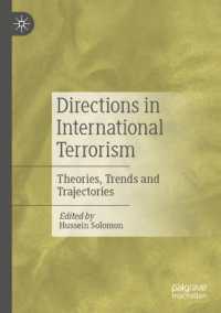 Directions in International Terrorism : Theories, Trends and Trajectories