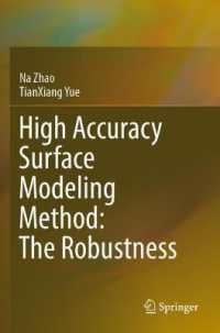 High Accuracy Surface Modeling Method: the Robustness
