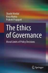 The Ethics of Governance : Moral Limits of Policy Decisions