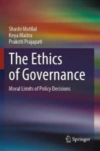 The Ethics of Governance : Moral Limits of Policy Decisions