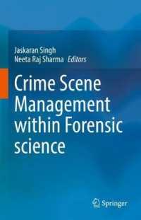 Crime Scene Management within Forensic science （2021）