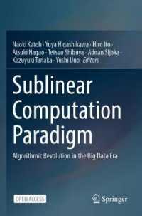 Sublinear Computation Paradigm : Algorithmic Revolution in the Big Data Era