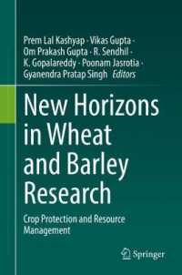 New Horizons in Wheat and Barley Research : Crop Protection and Resource Management （2021）