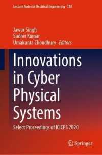 Innovations in Cyber Physical Systems : Select Proceedings of ICICPS 2020 (Lecture Notes in Electrical Engineering)