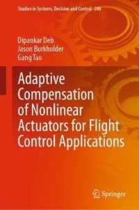 Adaptive Compensation of Nonlinear Actuators for Flight Control Applications (Studies in Systems, Decision and Control)