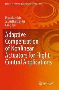 Adaptive Compensation of Nonlinear Actuators for Flight Control Applications (Studies in Systems, Decision and Control)