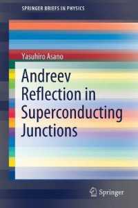 Andreev Reflection in Superconducting Junctions (Springerbriefs in Physics)