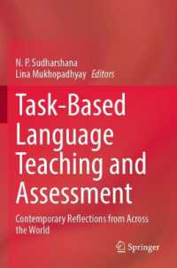 Task-Based Language Teaching and Assessment : Contemporary Reflections from Across the World