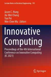 Innovative Computing : Proceedings of the 4th International Conference on Innovative Computing (IC 2021) (Lecture Notes in Electrical Engineering)