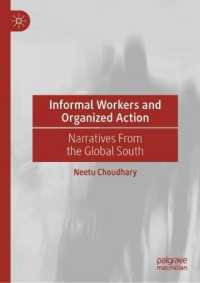 Informal Workers and Organized Action : Narratives from the Global South