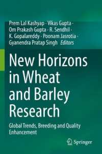 New Horizons in Wheat and Barley Research : Global Trends, Breeding and Quality Enhancement