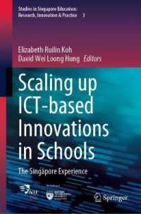 Scaling up ICT-based Innovations in Schools : The Singapore Experience (Studies in Singapore Education: Research, Innovation & Practice) （2021）