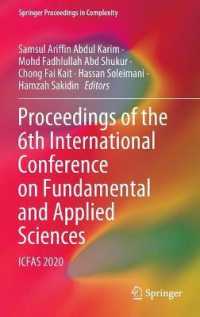 Proceedings of the 6th International Conference on Fundamental and Applied Sciences : ICFAS 2020 (Springer Proceedings in Complexity) （2021）
