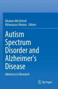Autism Spectrum Disorder and Alzheimer's Disease : Advances in Research