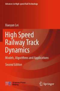 High Speed Railway Track Dynamics : Models, Algorithms and Applications (Advances in High-speed Rail Technology) （2ND）