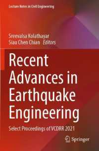 Recent Advances in Earthquake Engineering : Select Proceedings of VCDRR 2021 (Lecture Notes in Civil Engineering)