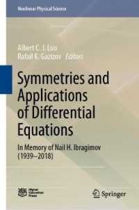 Symmetries and Applications of Differential Equations : In Memory of Nail H. Ibragimov (1939-2018) (Nonlinear Physical Science) （2021）