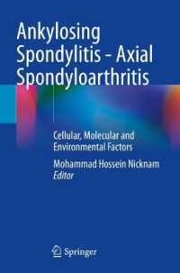 Ankylosing Spondylitis - Axial Spondyloarthritis : Cellular, Molecular and Environmental Factors